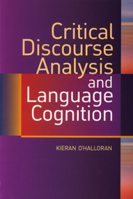 Critical Discourse Analysis and Language Cognition by Kieran O'Halloran, 9780748618286