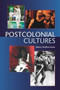 Postcolonial Cultures by Simon Featherstone, 9780748617432