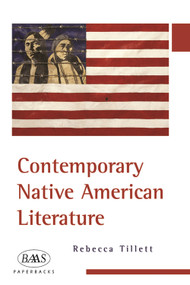 Contemporary Native American Literature by Rebecca Tillett, 9780748621491