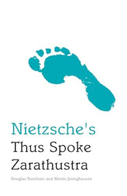 Nietzsche's Thus Spoke Zarathustra (An Edinburgh Philosophical Guide) by Douglas Burnham, Martin Jesinghausen, 9780748638338