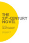 The 21st-Century Novel (Notes from the Edinburgh World Writers' Conference) by Jonathan Bastable, Hannah McGill, 9780748698349