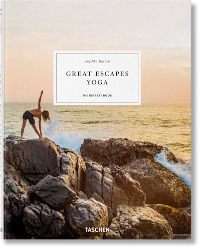 Great Escapes Yoga (The Retreat Book) (Bi-Lingual Edition) by Angelika Taschen, 9783836582131