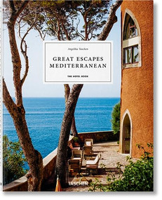 Great Escapes Mediterranean (The Hotel Book) (Bi-Lingual Edition) by Angelika Taschen, 9783836578097
