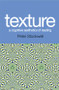 Texture - A Cognitive Aesthetics of Reading by Peter Stockwell, 9780748625826