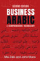 Business Arabic (A Comprehensive Vocabulary) by Mai Zaki, John Mace, 9781474462198