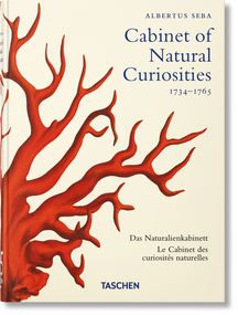 Seba. Cabinet of Natural Curiosities. 45th Ed. (Bi-Lingual Edition) by Irmgard Müsch, Jes Rust, Rainer Willmann, 9783836587884