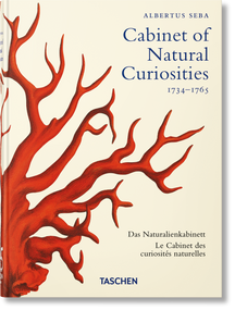 Seba. Cabinet of Natural Curiosities. 45th Ed. (Bi-Lingual Edition) by Irmgard Müsch, Jes Rust, Rainer Willmann, 9783836587884