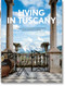 Living in Tuscany (45th Ed.) (Bi-Lingual Edition) by Barbara & René Stoeltie, Taschen, Angelika Taschen, 9783836594424