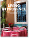 Living in Provence. 45th Ed. (Bi-Lingual Edition) by Barbara & René Stoeltie, Taschen, Angelika Taschen, 9783836594400