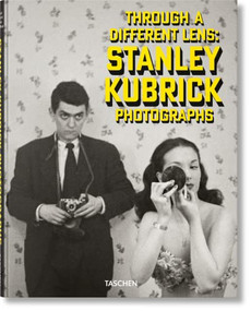 Stanley Kubrick Photographs (Through a Different Lens) (Bi-Lingual Edition) by Luc Sante, 9783836595421