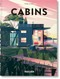 Cabins (45th Ed.) (Bi-Lingual Edition) by Philip Jodidio, Marie-Laure Cruschi, 9783836593755