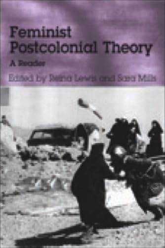 Feminist Postcolonial Theory (A Reader) by Reina Lewis, Sara Mills, 9780748613496