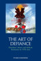 The Art of Defiance (Dissident Culture and Militant Resistance in 1970s Iran) by Peyman Vahabzadeh, 9781474492232