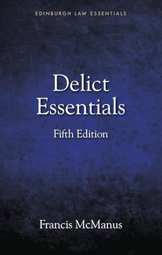 Delict Essentials (5th edition) by Francis McManus, 9781399515122