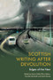 Scottish Writing After Devolution (Edges of the New) by Marie-Odile Pittin-Hedon, Camille Manfredi, Scott Hames, 9781474486187