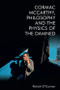 Cormac McCarthy, Philosophy and the Physics of the Damned by Patrick O'Connor, 9781474497275