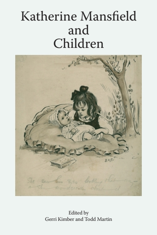 Katherine Mansfield and Children by Gerri Kimber, Todd Martin, 9781474491914
