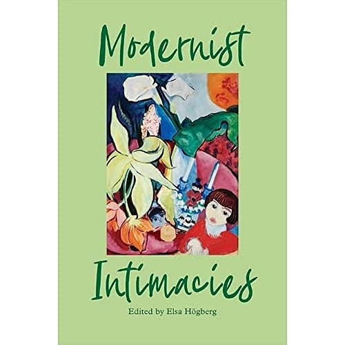 Modernist Intimacies by Elsa Högberg, 9781474441841