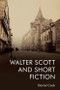 Walter Scott and Short Fiction - 9781474487146 by Daniel Cook