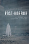 Post-Horror (Art, Genre and Cultural Elevation) by David Church, 9781474475891