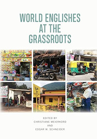 World Englishes at the Grassroots - 9781474467568 by Christiane Meierkord, Edgar W. Schneider, 9781474467568