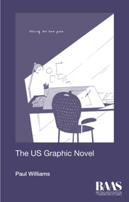The US Graphic Novel by Paul Williams, 9781474423373
