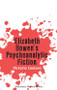 Elizabeth Bowen's Psychoanalytic Fiction - 9781474480505 by Victoria Coulson