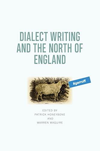 Dialect Writing and the North of England - 9781474442596 by Patrick Honeybone, Warren Maguire, 9781474442596