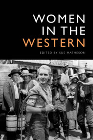 Women in the Western - 9781474444149 by Sue Matheson