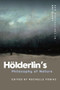 Hölderlin's Philosophy of Nature by Rochelle Tobias, 9781474454162