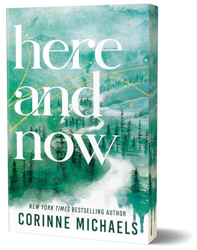 Here and Now (Deluxe Edition) by Corinne Michaels, 9781464250156