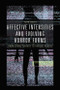 Affective Intensities and Evolving Horror Forms (From Found Footage to Virtual Reality) by Adam Daniel, 9781474456364