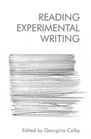 Reading Experimental Writing - 9781474440394 by Georgina Colby
