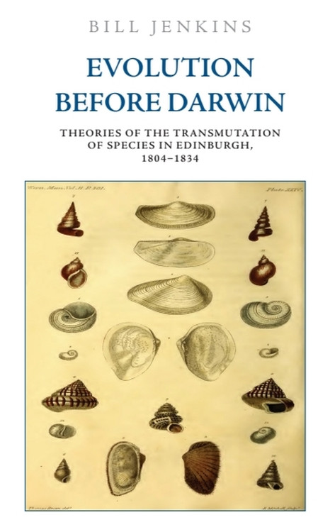 Evolution Before Darwin (Theories of the Transmutation of Species in Edinburgh, 1804-1834) - 9781474445795 by Bill Jenkins