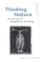 Thinking Nature (An Essay in Negative Ecology) by Sean J. McGrath, 9781474449274