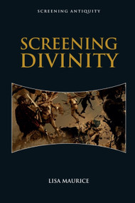Screening Divinity by Lisa Maurice, 9781474425742