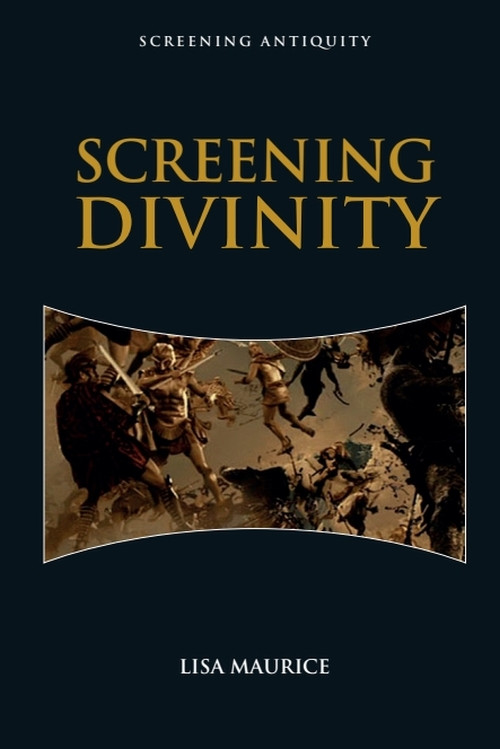 Screening Divinity by Lisa Maurice, 9781474425742
