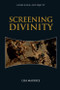 Screening Divinity by Lisa Maurice, 9781474425742