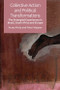 Collective Action and Political Transformations (The Entangled Experiences in Brazil, South Africa and Europe) - 9781474442978 by Aurea Mota, Peter Wagner