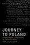 Journey to Poland (Documentary Landscapes of the Holocaust) by Maurizio Cinquegrani, 9781474463232
