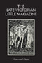 The Late-Victorian Little Magazine by Koenraad Claes, 9781474426220