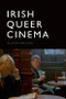 Irish Queer Cinema - 9781474455084 by Allison Macleod