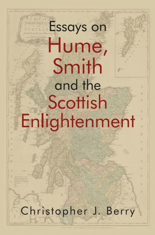 Essays on Hume, Smith and the Scottish Enlightenment by Christopher J. Berry, 9781474455855