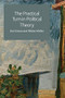 The Practical Turn in Political Theory by Eva Erman, Niklas Möller, 9781474425445