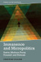 Immanence and Micropolitics (Sartre, Merleau-Ponty, Foucault and Deleuze) by Christian Gilliam, 9781474441407