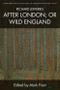 Richard Jefferies, After London; or Wild England by Richard Jefferies, Mark Frost, 9781474441315