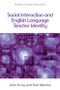 Social Interaction and English Language Teacher Identity by Tom Morton, John Gray, 9780748656110