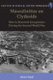 Masculinities on Clydeside (Men in Reserved Occupations During the Second World War) by Alison Chand, 9781474432962