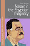 Nasser in the Egyptian Imaginary by Omar Khalifah, 9781474432184