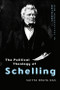 The Political Theology of Schelling by Saitya Brata Das, 9781474432221
